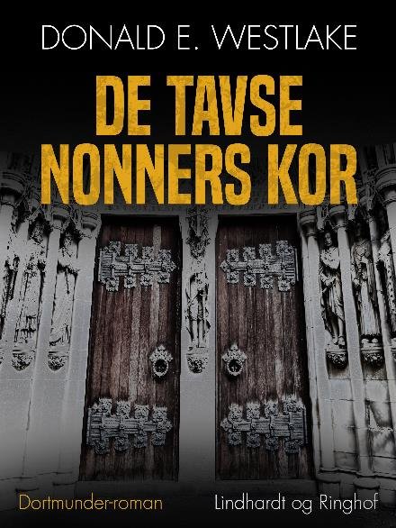 Cover for Donald E. Westlake · Dortmunder-banden: De tavse nonners kor (Heftet bok) [2. utgave] (2017)