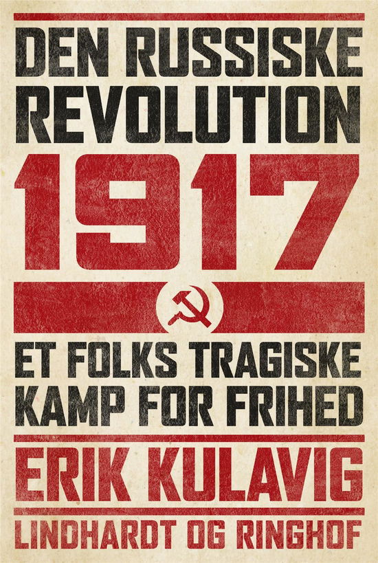 Cover for Erik Kulavig · Den russiske revolution 1917 (Sewn Spine Book) [3. wydanie] (2018)