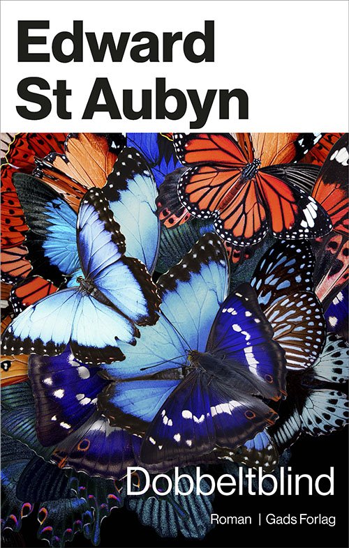Cover for Edward St Aubyn · Dobbeltblind (Sewn Spine Book) [1st edition] (2021)