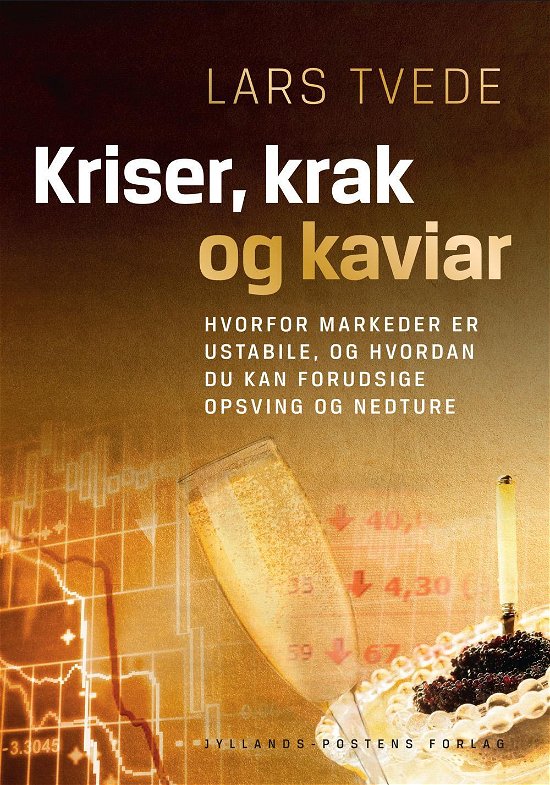 Cover for Lars Tvede · Kriser, krak og kaviar (Indbundet Bog) [2. udgave] (2015)