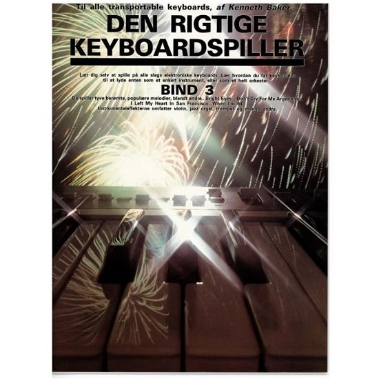 Cover for Kenneth Bager · Den rigtige keyboardspiller bd. 3 (Poketbok) [1:a utgåva] (1991)