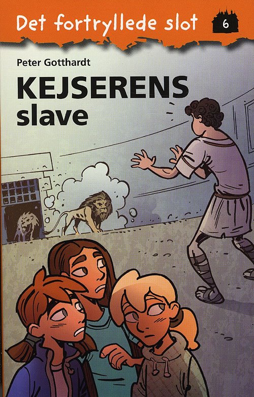 Cover for Peter Gotthardt · Det fortryllede slot, 6: Det fortryllede slot 6: Kejserens slave (Taschenbuch) [1. Ausgabe] (2009)