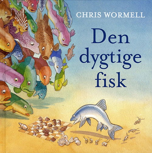 Den dygtige fisk - Chris Wormell - Książki - Klematis - 9788764105018 - 27 października 2009