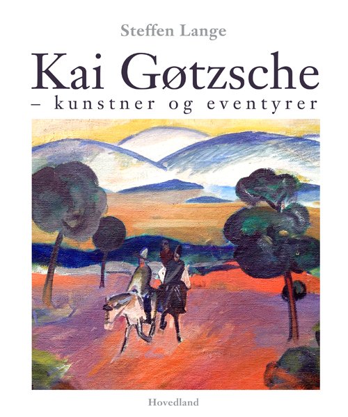 Cover for Steffen Lange · Kai Gøtzsche (Sewn Spine Book) [1.º edición] (2018)