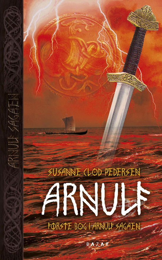 Cover for Susanne Clod Pedersen · Arnulf sagaen bind 1: Arnulf (Paperback) (Paperback Book) [5. Painos] (2017)