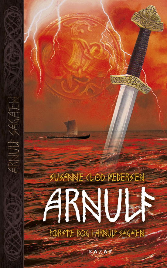 Cover for Susanne Clod Pedersen · Arnulf sagaen bind 1: Arnulf (Paperback) (Paperback Book) [5th edition] (2017)