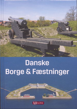 Cover for Thomas Meloni Rønn · Danske Borge og fæstninger (Hardcover Book) [1. wydanie] (2024)