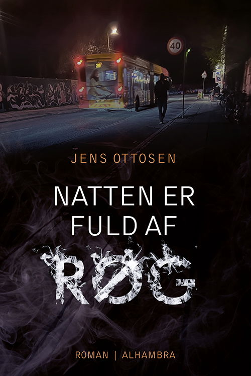 Cover for Jens Ottosen · Natten er fuld af røg (Poketbok) [1:a utgåva] (2023)