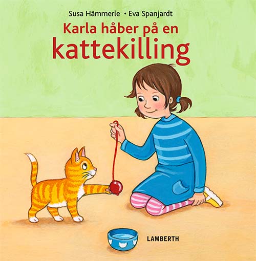 Karla håber på en kattekilling (Gebundesens Buch) [1. Ausgabe] (2022)