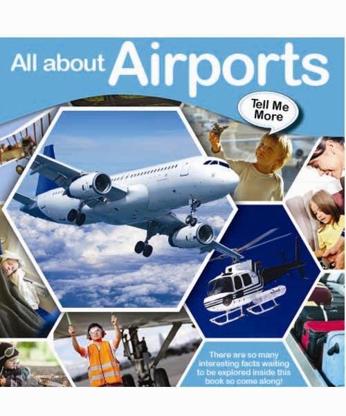 Tell Me More - serien: Tell Me More - All about Airports (Bound Book) [1st edition] (2016)