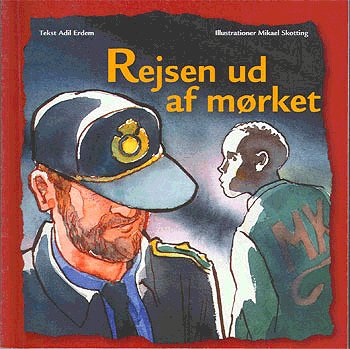 Cover for Adil Erdem · Rejsen ud af mørket (Bog) [1. udgave] (2002)