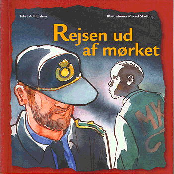 Rejsen ud af mørket - Adil Erdem - Books - Mellemfolkeligt Samvirke - 9788779071018 - February 19, 2002