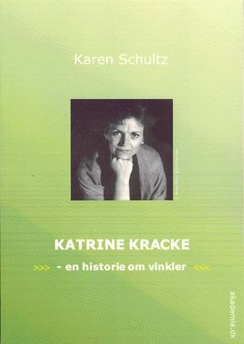 Katrine Kracke - Karen Schultz - Boeken - Forlaget November ApS - 9788791468018 - 1 november 2003