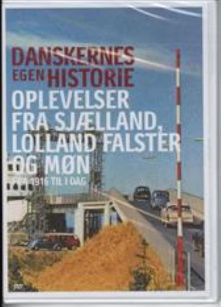 Cover for Danskernes Egen Historie · Oplevelser fra Sjælland, Lolland Falster og Møn (DVD) (2005)