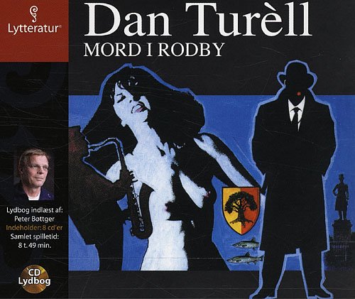 Cover for Dan Turèll · Mord i Rodby, cd (CD) [1. Ausgabe] (2007)