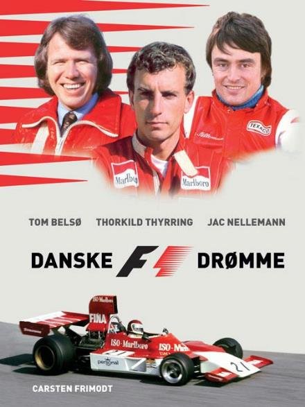 Cover for Carsten Frimodt · Danske F1 Drømme (Gebundesens Buch) [1. Ausgabe] (2017)
