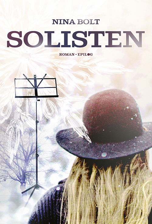 Cover for Nina Bolt · Solisten (Hæftet bog) [1. udgave] (2019)