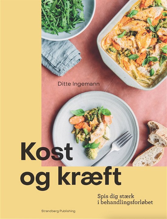 Cover for Ditte Ingemann · Kræft og kost (Innbunden bok) [1. utgave] (2021)
