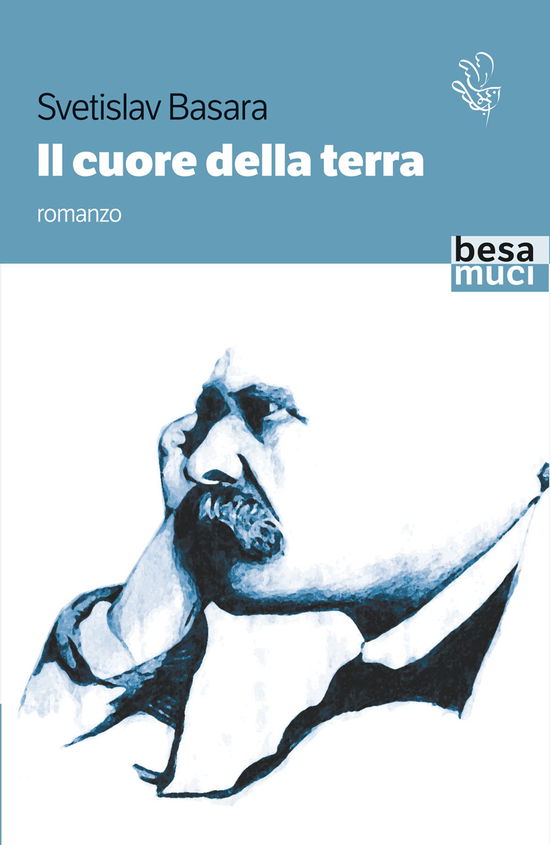 Cover for Svetislav Basara · Il Cuore Della Terra (Book)