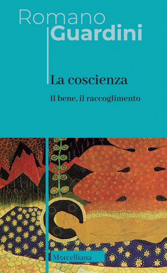 Cover for Romano Guardini · La Coscienza. Nuova Ediz. (Book)