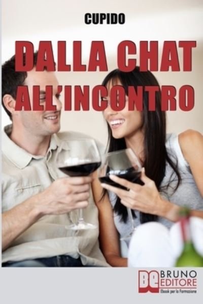 Cover for Cupido · Dalla Chat all'Incontro (Paperback Bog) (2021)