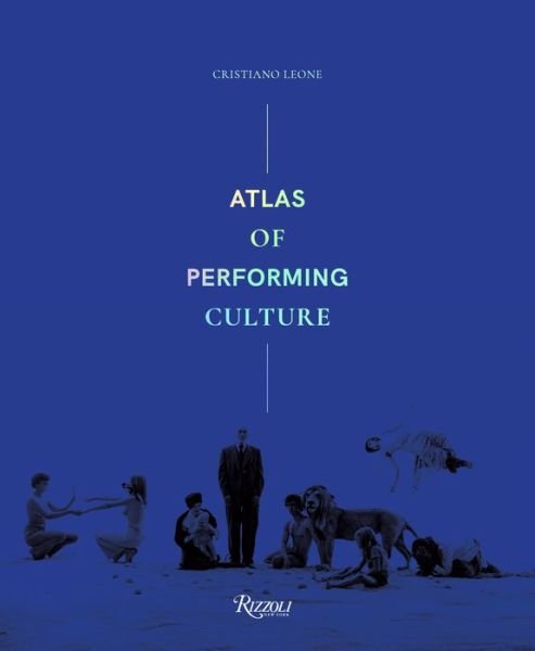 Cover for Cristiano Leone · Atlas of Performing Culture (Hardcover Book) (2023)