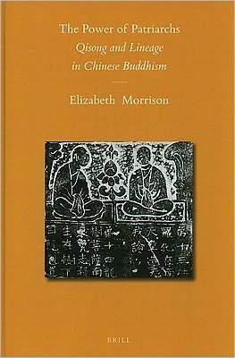 Cover for Morrison · The Power of Patriarchs (Sinica Leidensia) (Innbunden bok) (2010)