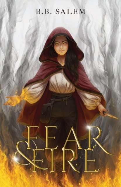 Cover for B B Salem · Fear and Fire - Fear and Fire (Paperback Bog) (2022)