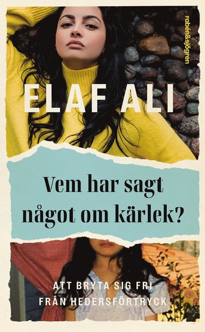 Cover for Elaf Ali · Vem har sagt något om kärlek? : att bryta sig fri från hedersförtryck (Paperback Book) (2023)