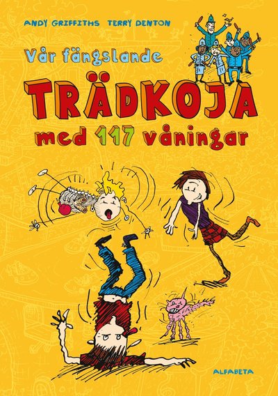 Cover for Andy Griffiths · Vår fängslande trädkoja med 117 våningar (Hardcover Book) (2019)