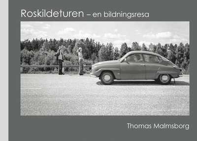 Cover for Thomas Malmsborg · Roskildeturen : en bildningsresa (Bog) (2019)