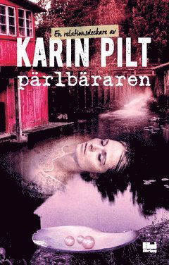 Cover for Karin Pilt · Pärlbäraren (Paperback Book) (2018)