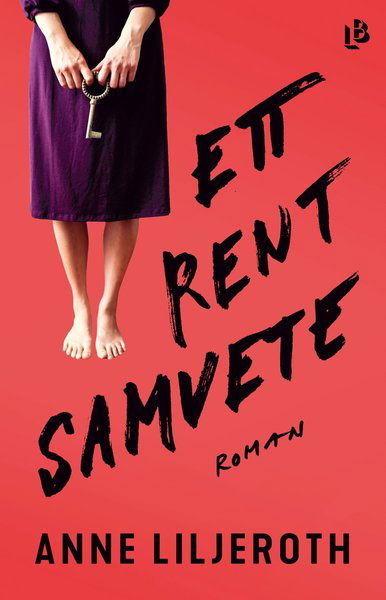 Cover for Anne Liljeroth · Ett rent samvete (Innbunden bok) (2021)