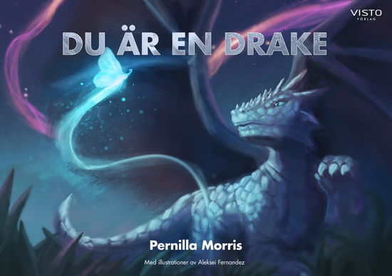 Cover for Pernilla Morris · Du är en drake (Bound Book) (2024)