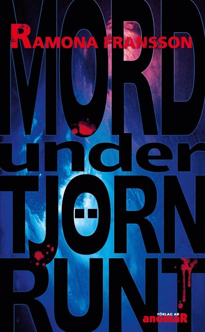 Cover for Ramona Fransson · Greger Thulin: Mord under Tjörn Runt (ePUB) (2011)