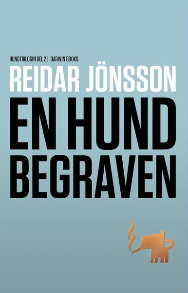 En hund begraven (storpoc) - Jönsson Reidar - Bøger - Darwin Books - 9789186605018 - 17. september 2010