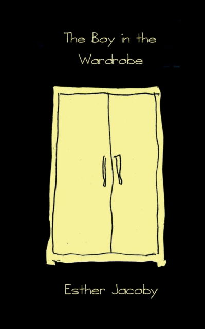Cover for Esther Jacoby · The Boy in the Wardrobe (Pocketbok) (2021)