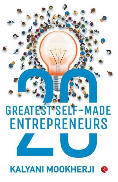 Cover for Kalyani Mookherji · 20 Greatest Self-Made Entrepreneurs (Paperback Book) (2019)