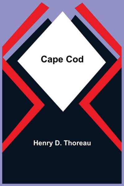 Cover for Henry D Thoreau · Cape Cod (Taschenbuch) (2021)