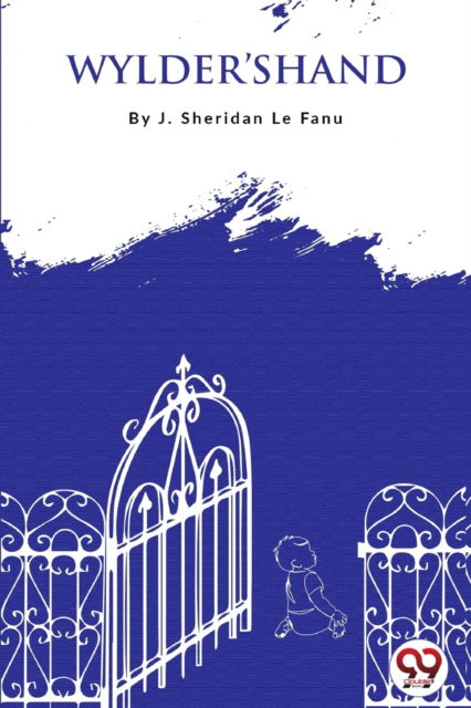 Cover for J. Sheridan Le Fanu · Wylder's Hand (Paperback Book) (2022)