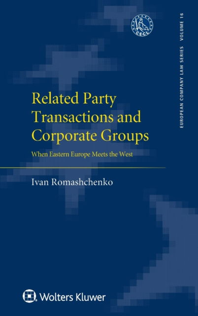 Ivan Romashchenko · Related Party Transactions and Corporate Groups: When Eastern Europe Meets the West (Hardcover Book) (2020)