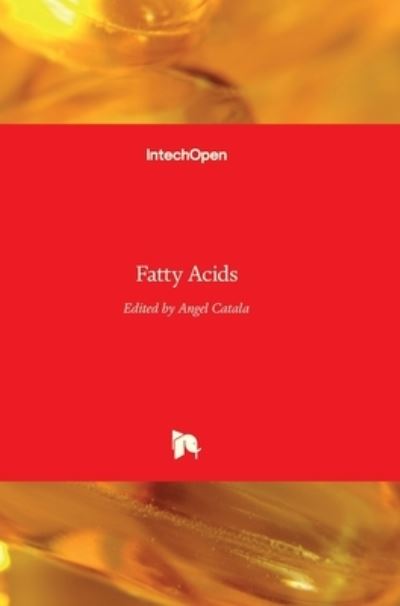 Cover for Angel Catala · Fatty Acids (Hardcover Book) (2017)