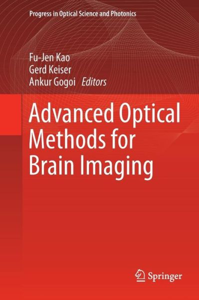 Cover for Advanced Optical Methods for Brain Imaging - Progress in Optical Science and Photonics (Paperback Book) [Softcover Reprint of the Original 1st 2019 edition] (2019)