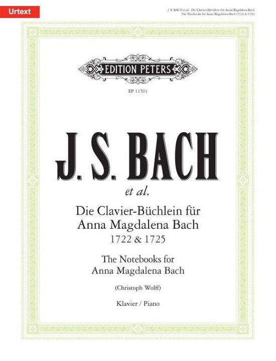 Cover for Johann Sebasti Bach · The Notebooks for Anna Magdalena Bach 1722 &amp; 1725 (Sheet music) (2019)