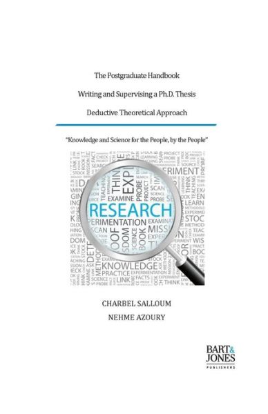 The Postgraduate Handbook, Writing and Supervising a Ph.d. Thesis: Deductive Theoretical Approach - Charbel Salloum - Libros - Bart & Jones Publishers - 9791094635018 - 9 de marzo de 2015