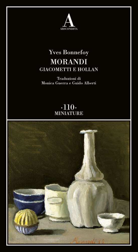 Cover for Yves Bonnefoy · Morandi Giacometti E Holland (Book)