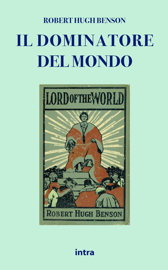 Cover for Benson Robert Hugh · Il Dominatore Del Mondo (Bok)