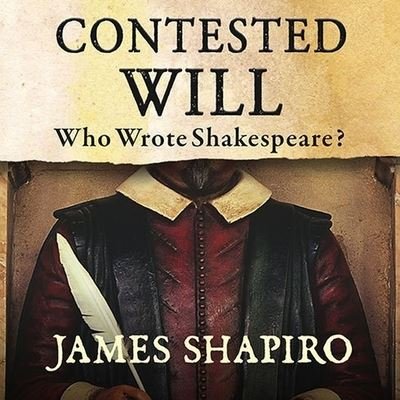 Cover for James Shapiro · Contested Will (CD) (2010)