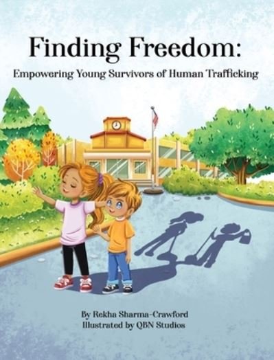 Cover for Rekha Sharma-Crawford · Finding Freedom (Bok) (2023)