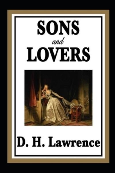 Cover for D H Lawrence · Sons and Lovers Illustrated (Paperback Bog) (2022)